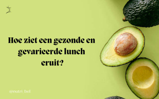 gezond lunchen doe je zo